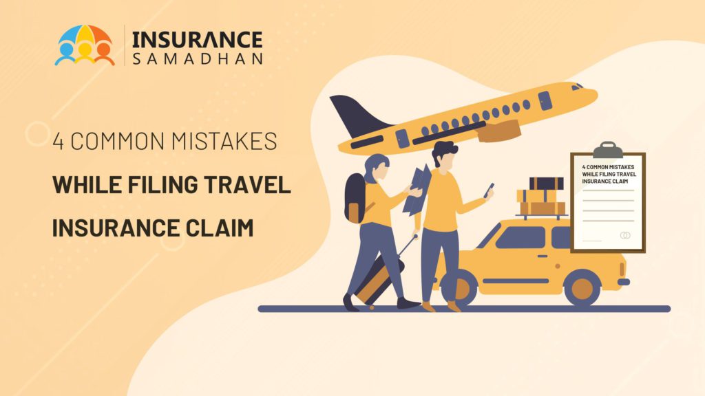 Top 4 Common Mistakes Travelers Make When Filing a Travel Insurance Claim