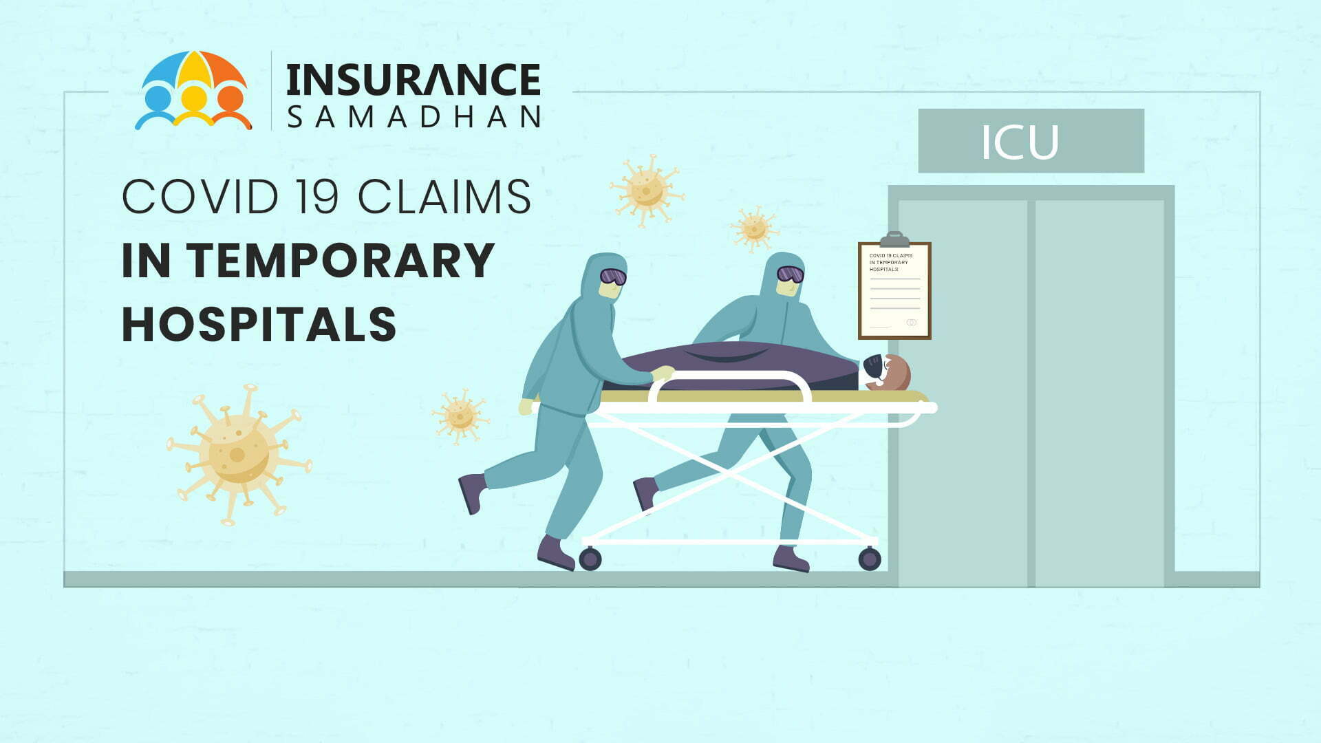 Covid-19 Claims in Temporary Hospitals- Are They Covered?