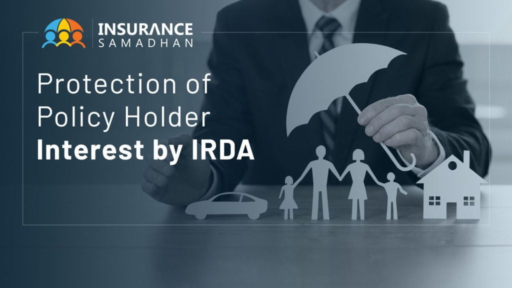 IRDA Regulations 2020: Protection of Policyholders interest by IRDA