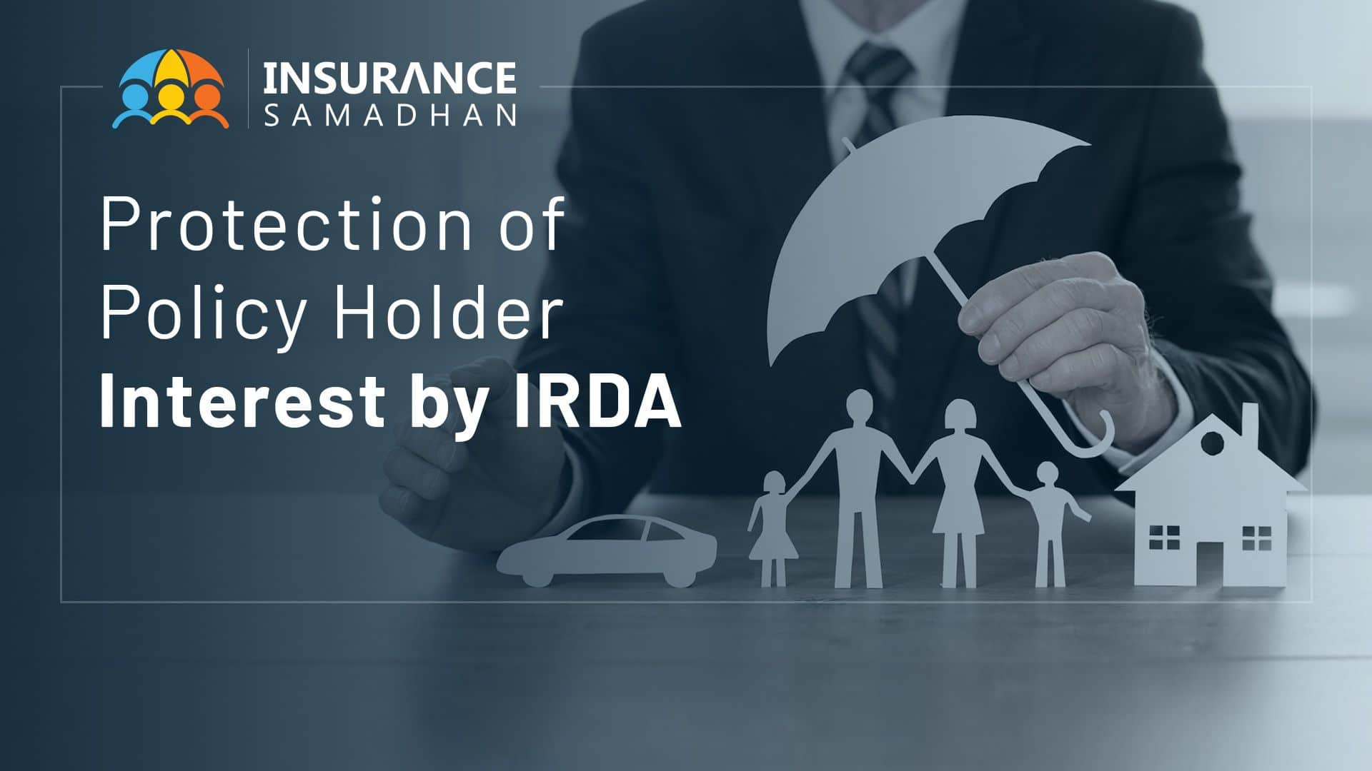 IRDA Regulations 2020: Protection of Policyholders interest by IRDA