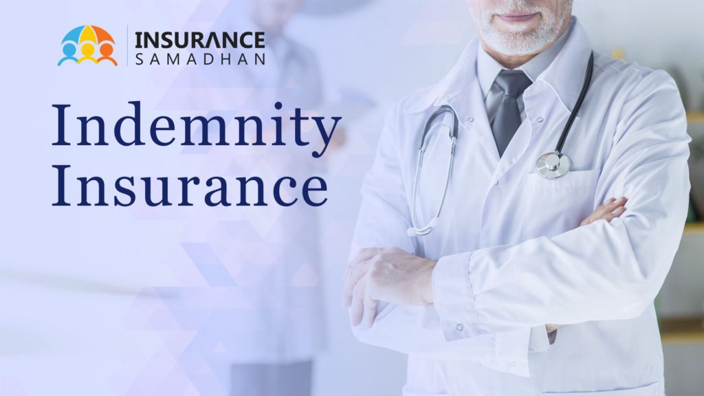 Indemnity Insurance (Professional Liability Insurance) Definition, Types and Examples