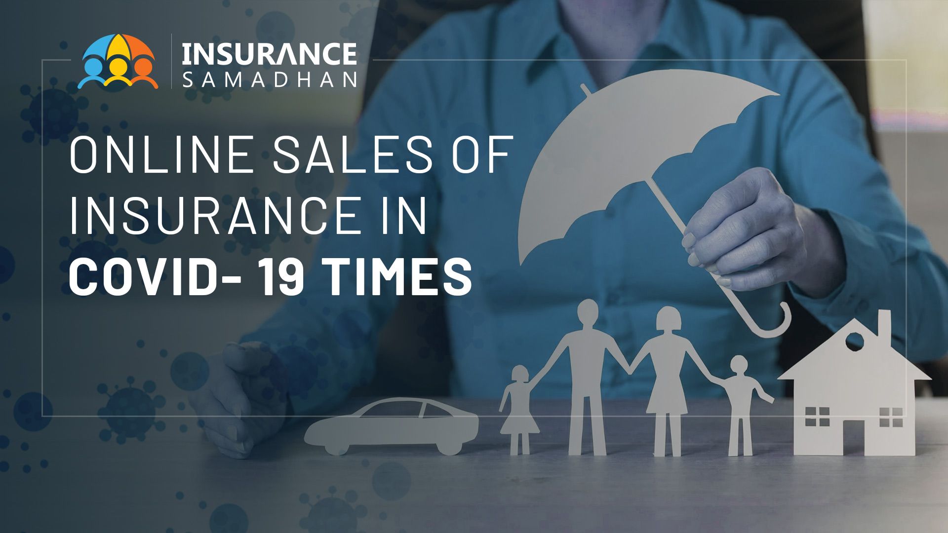 Health and Life Insurance online sales spurts in India due to Covid-19 Pandemic