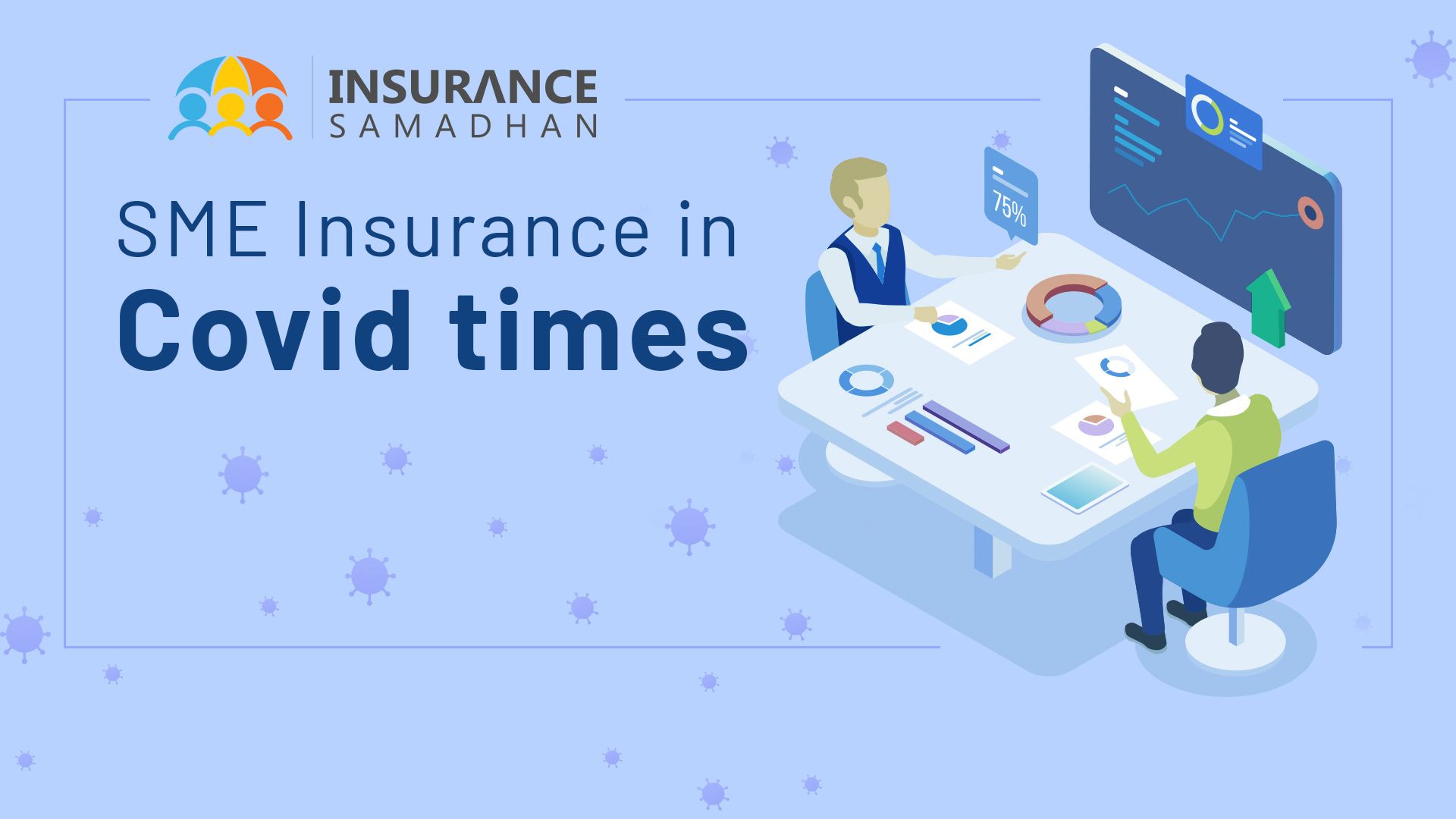 SME Insurance: Small and Medium Enterprise Insurance Policy in Times of COVID-19
