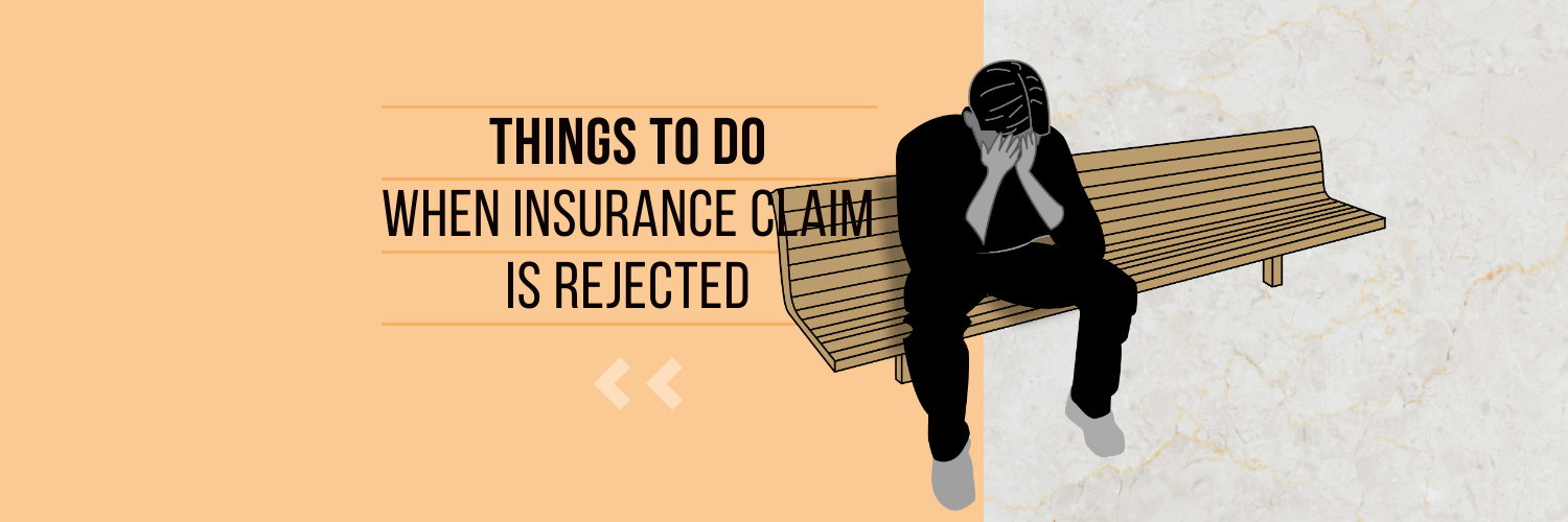 What to do after your Insurance claim has been denied