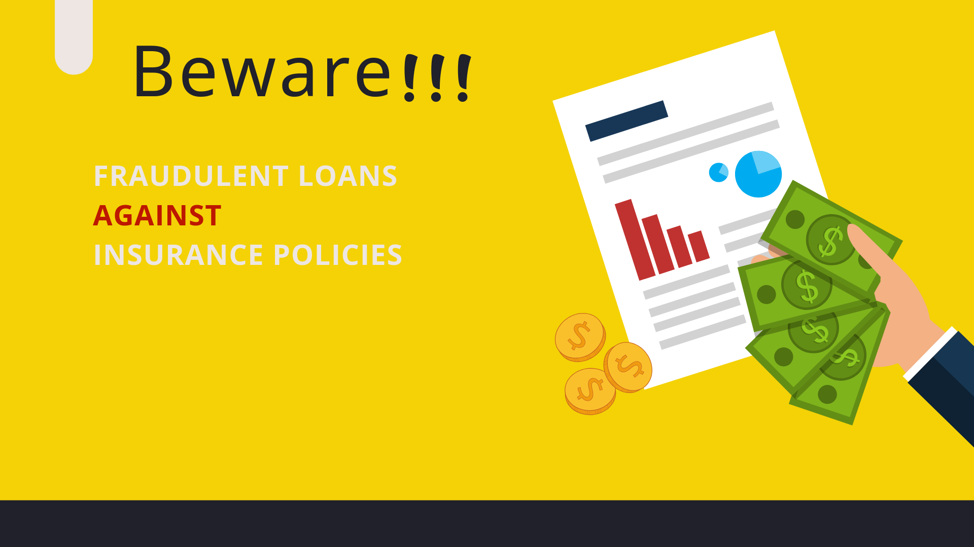 Stay away from Illegal Loans on Insurance Plans