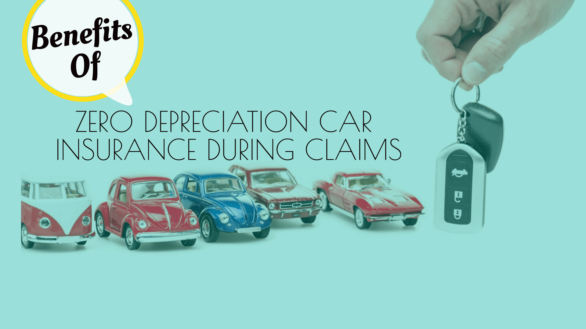 Top benefits of Zero Depreciation Car Insurance during claims