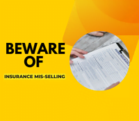 Beware of Insurance Mis-selling