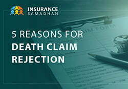 5 Reasons for Death Claim Rejection