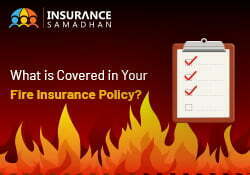 What is Covered in Your Fire Insurance Policy? thumbnail