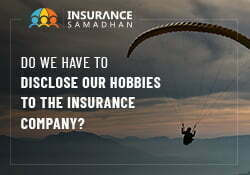 Do We Have to Disclose our Hobbies to the Insurance Company? thumbnail