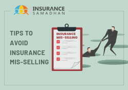 Tips to Avoid Insurance Mis-selling