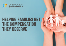Helping Families Get the Compensation They Deserve