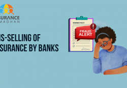 Mis-selling of Insurance By Banks