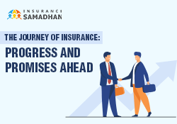 The Journey of Insurance Progress and Promises Ahead