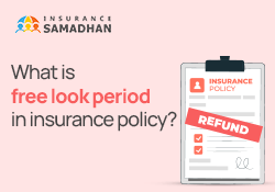 What is Free-look Period in Insurance Policy