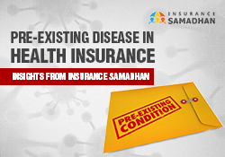 Pre-existing Disease in Health Insurance_ Insights from Insurance Samadhan