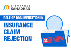 Role of Documentation in Insurance Claim Rejection