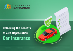 Car Insurance Unlocking the benefits of Zero Depreciation