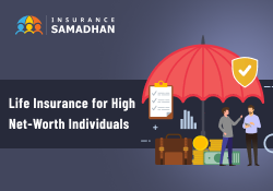 Life Insurance for High Net-worth Individuals