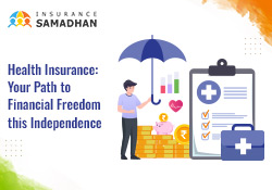 Health Insurance: Your Path to Financial Freedom this Independence Day