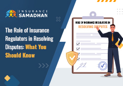 The Role of Insurance Regulators in Resolving Disputes: What You Should Know