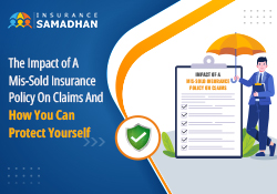 The Impact of A Mis-Sold Insurance Policy On Claims And How You Can Protect Yourself