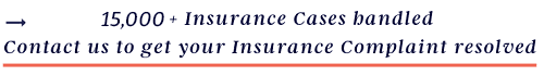 Get Resolutions for Insurance Complaints