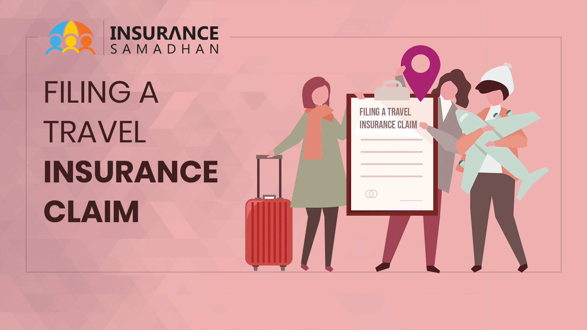 Travel Insurance Know all about Travel Insurance Claim
