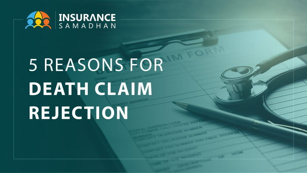 5 Reasons for Death Claim Rejection