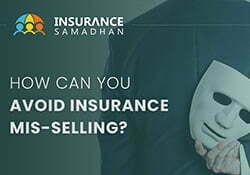 How Can You Avoid Insurance Mis-selling thumbnail