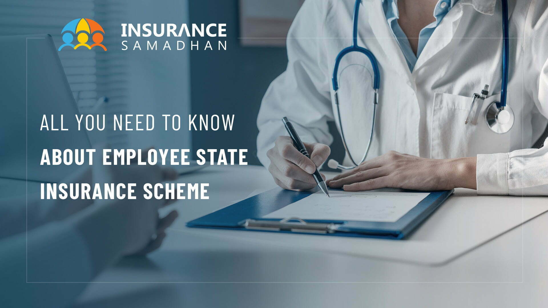 All You Need to Know About Employee State Insurance Scheme