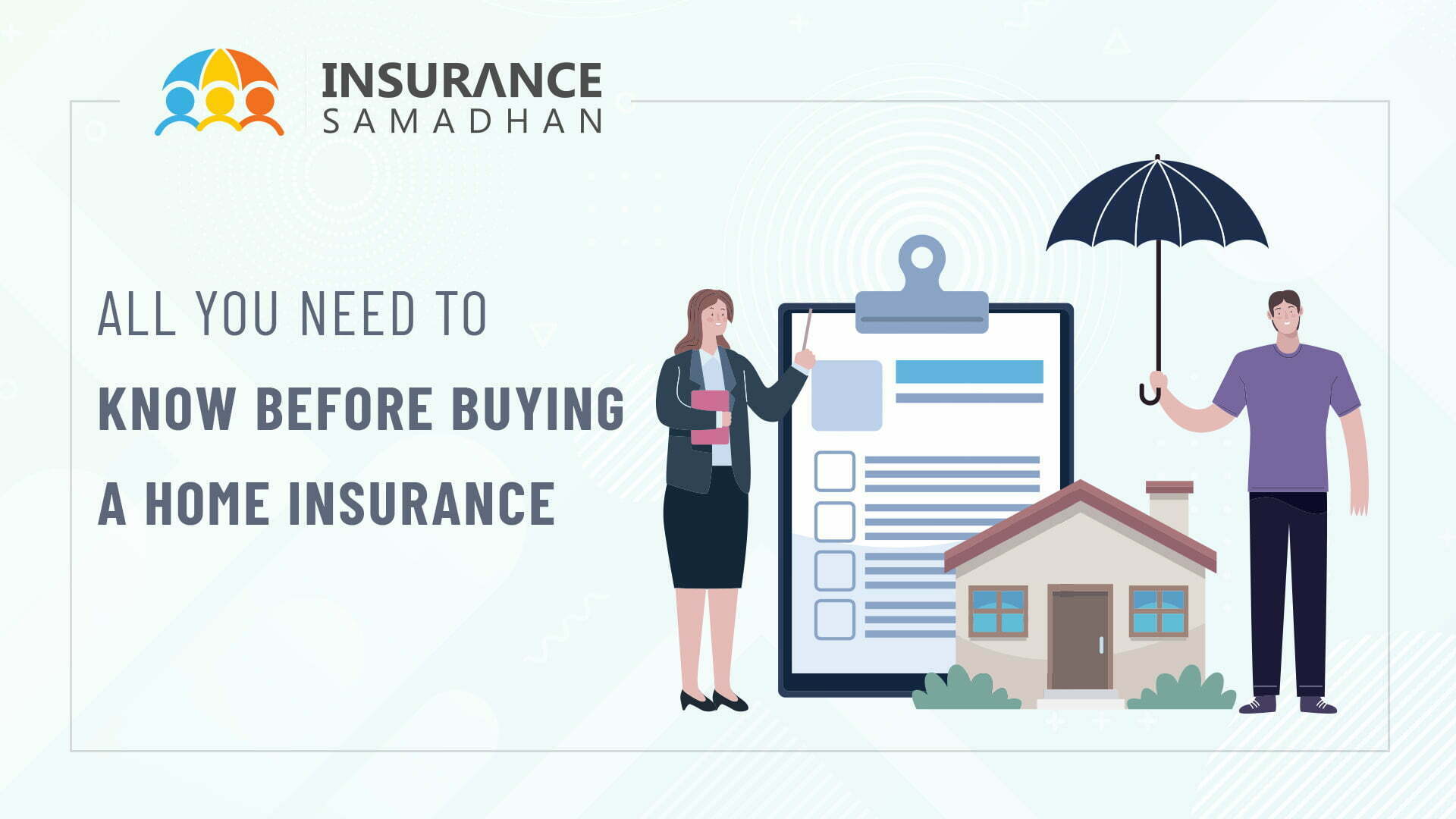 All You Need to Know Before Buying a Home Insurance Thumbnail