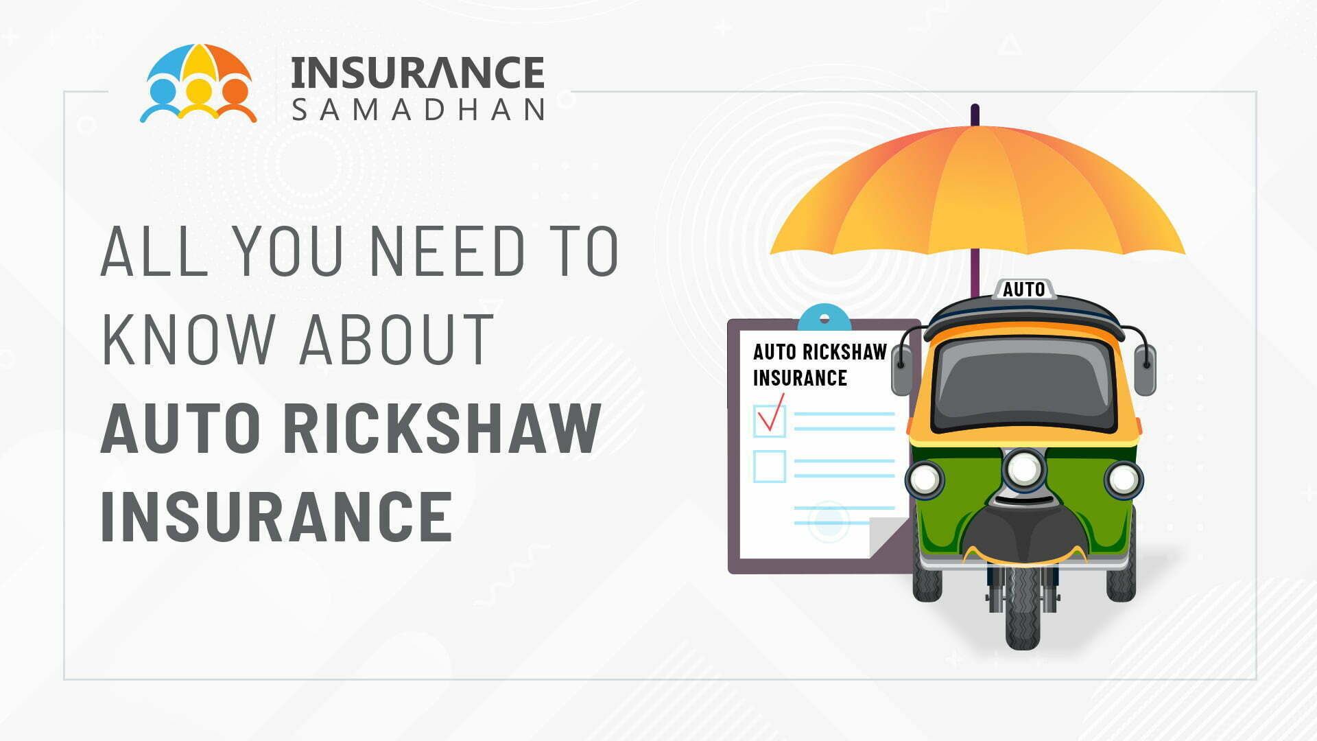 All You Need to Know About Auto Rickshaw Insurance