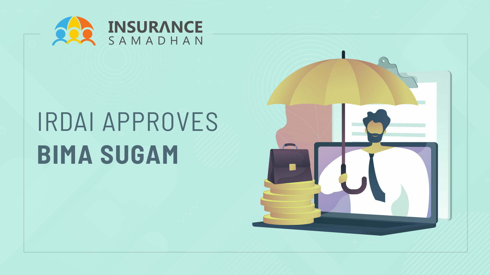 Big News: IRDAI Approves Bima Sugam