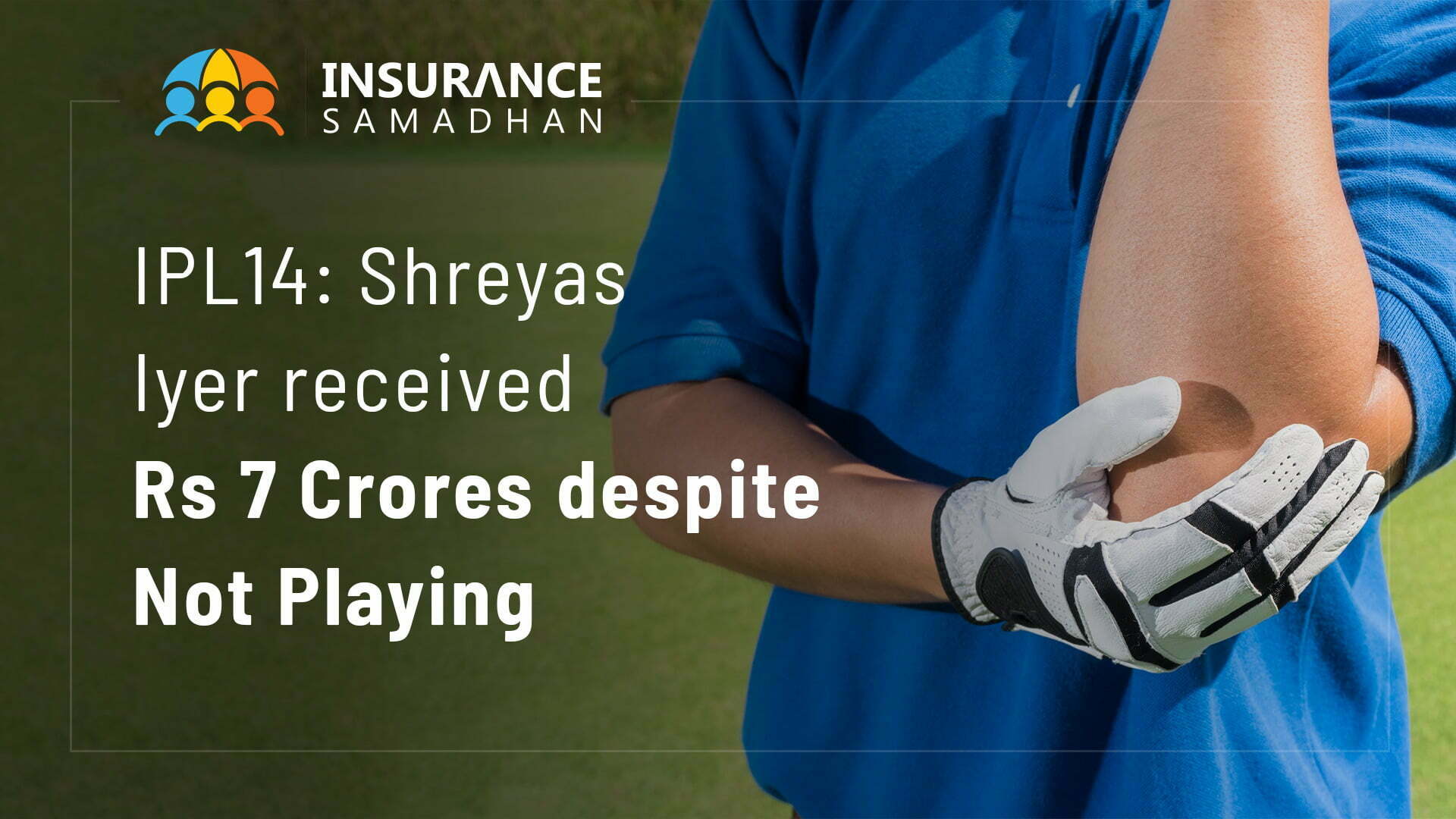  Indian Cricketer Shreyas Iyer Got RS 7 Crores for Not Playing IPL 14