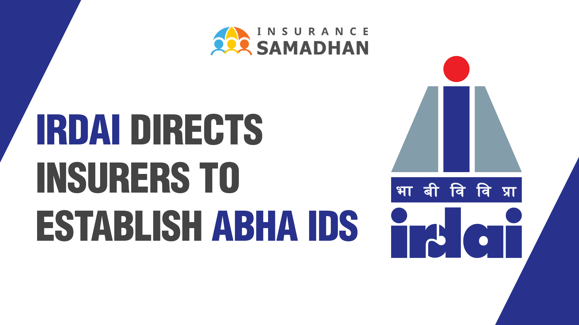 IRDAI Directs Insurers to Establish ABHA IDs