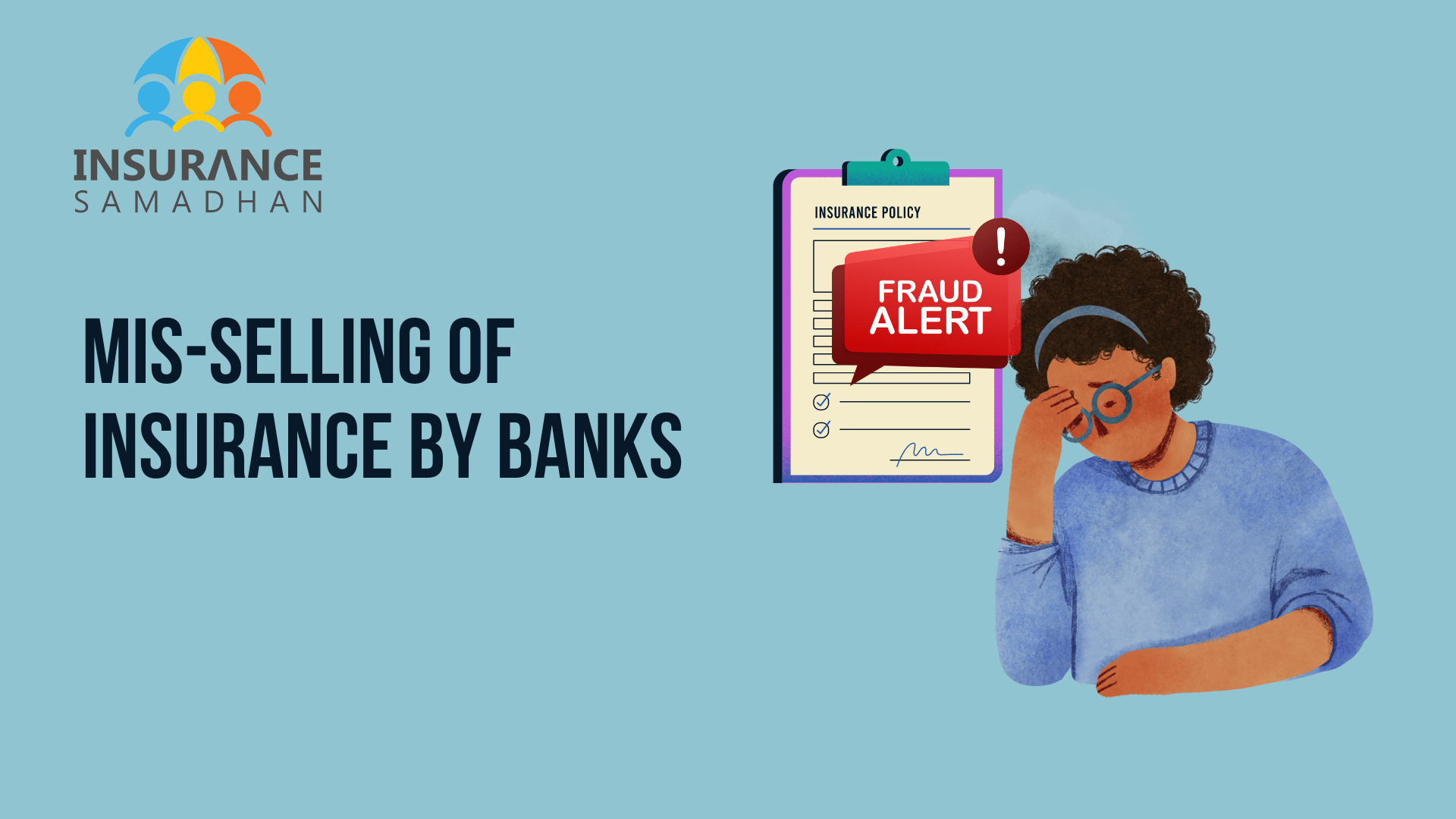 Mis-selling of Insurance By Banks
