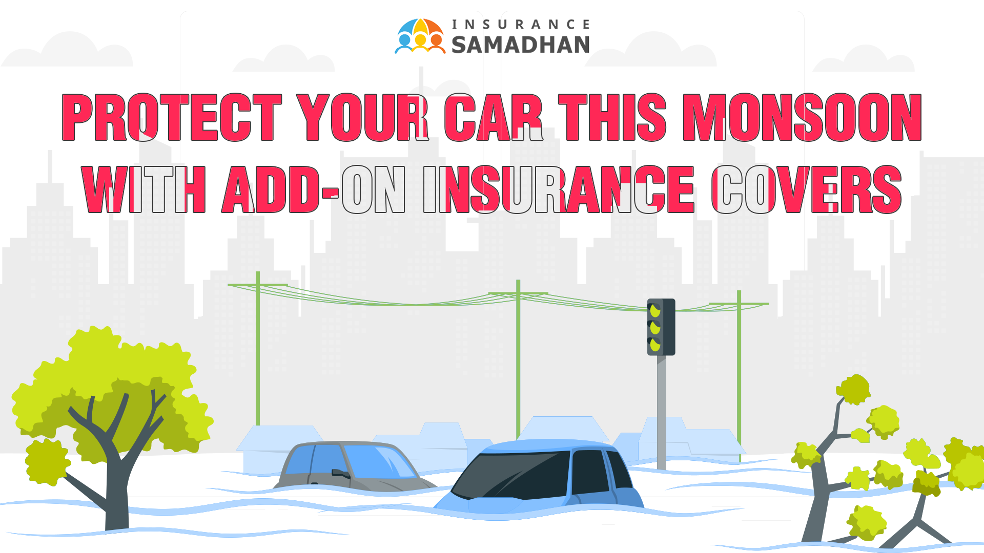 Protect your car this monsoon with add-on insurance covers larger