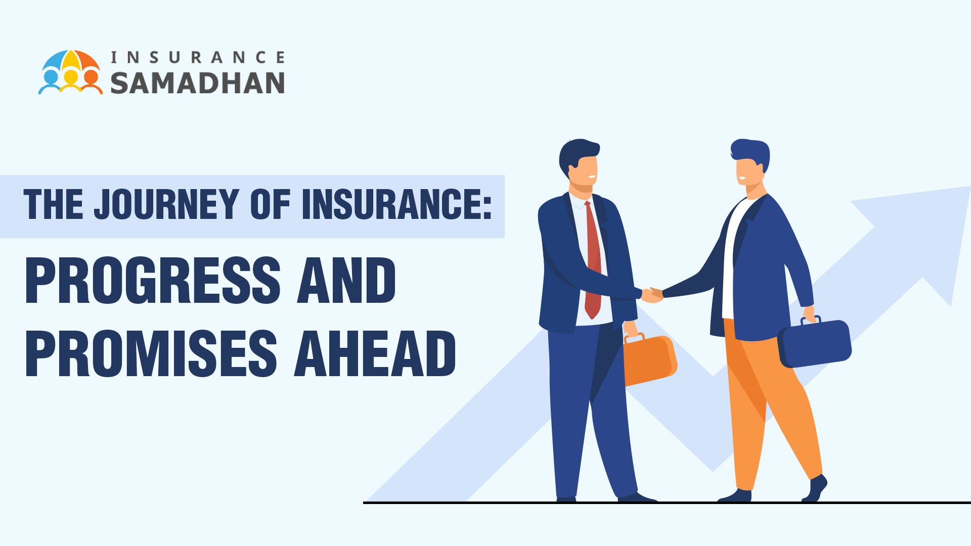 The Journey of Insurance Progress and Promises Ahead