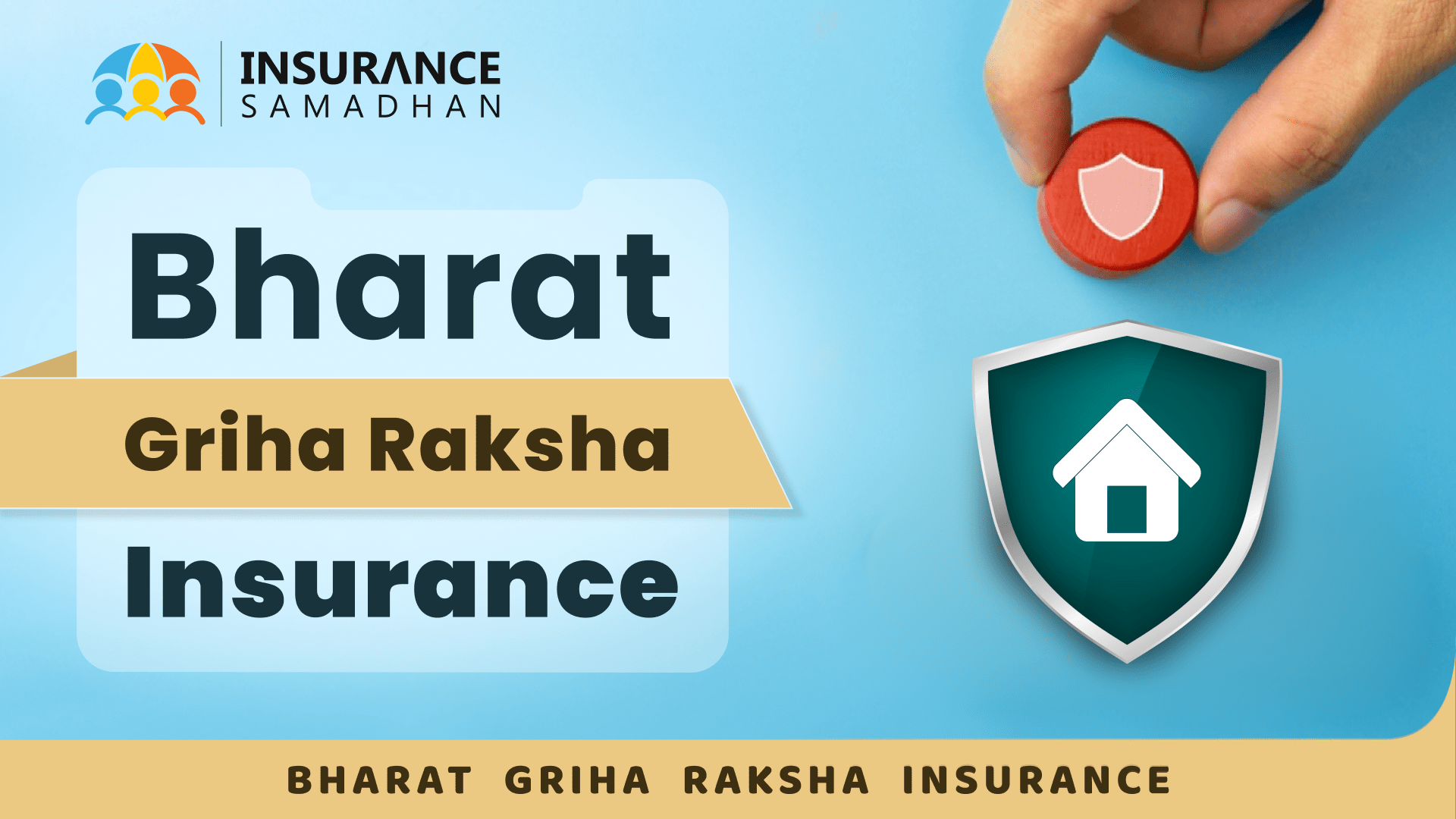 Bharat Griha Raksha Insurance