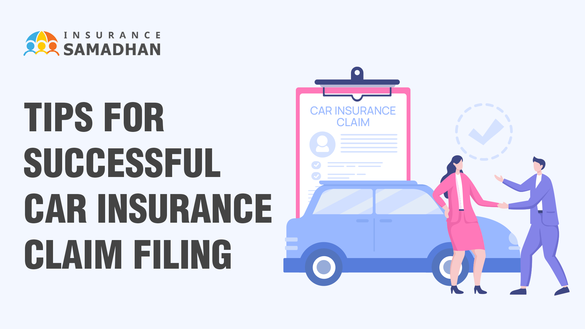 Tips for Successful Car Insurance Claims Filing