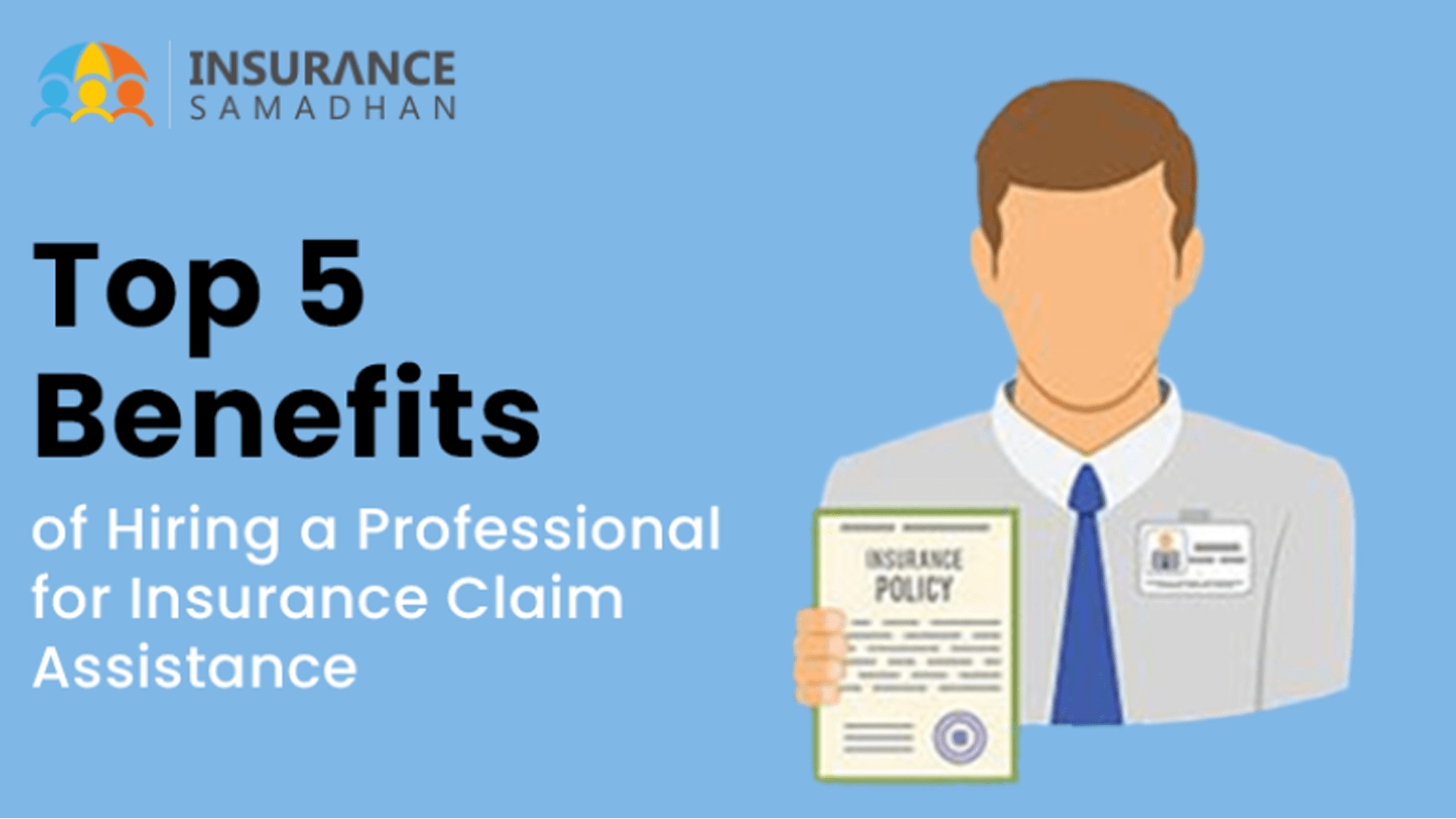 Hiring professional for Insurance Claim Assistance 