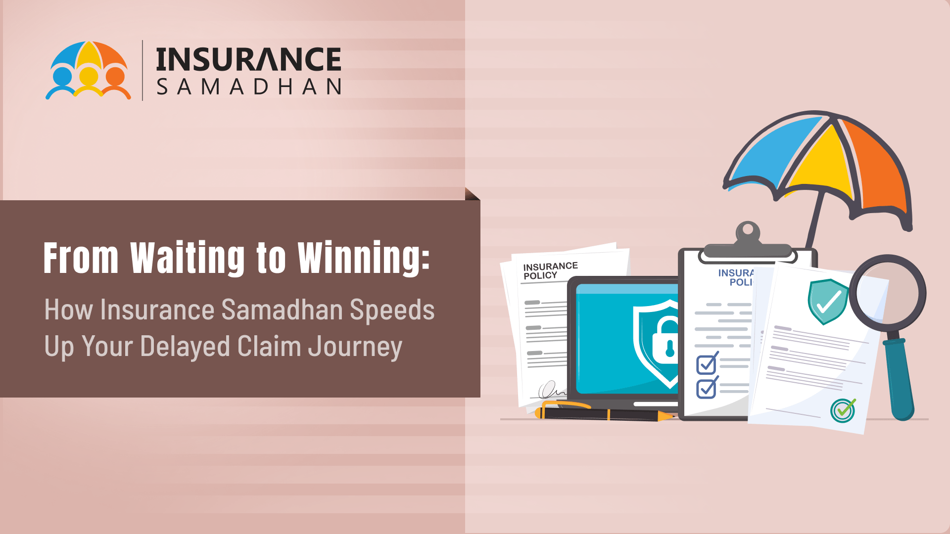 Delayed claim journey