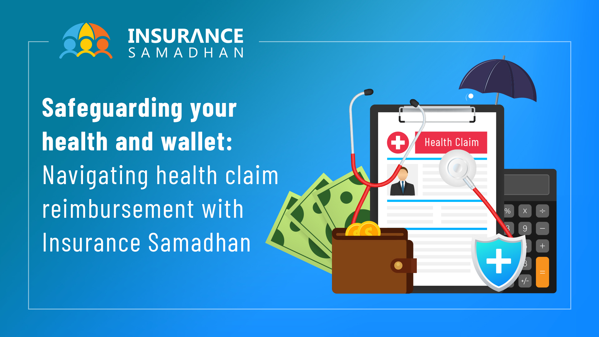 HEALTH CLAIM REIMBURSEMENT