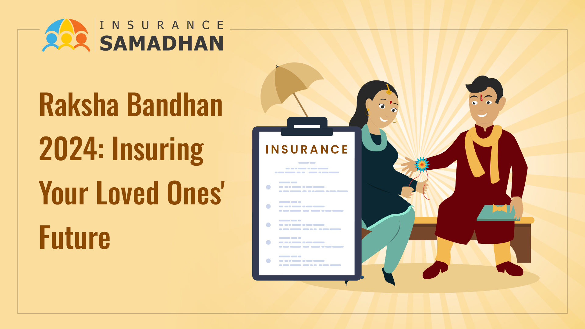 Raksha Bandhan 2024: Insuring Your Loved Ones’ Future