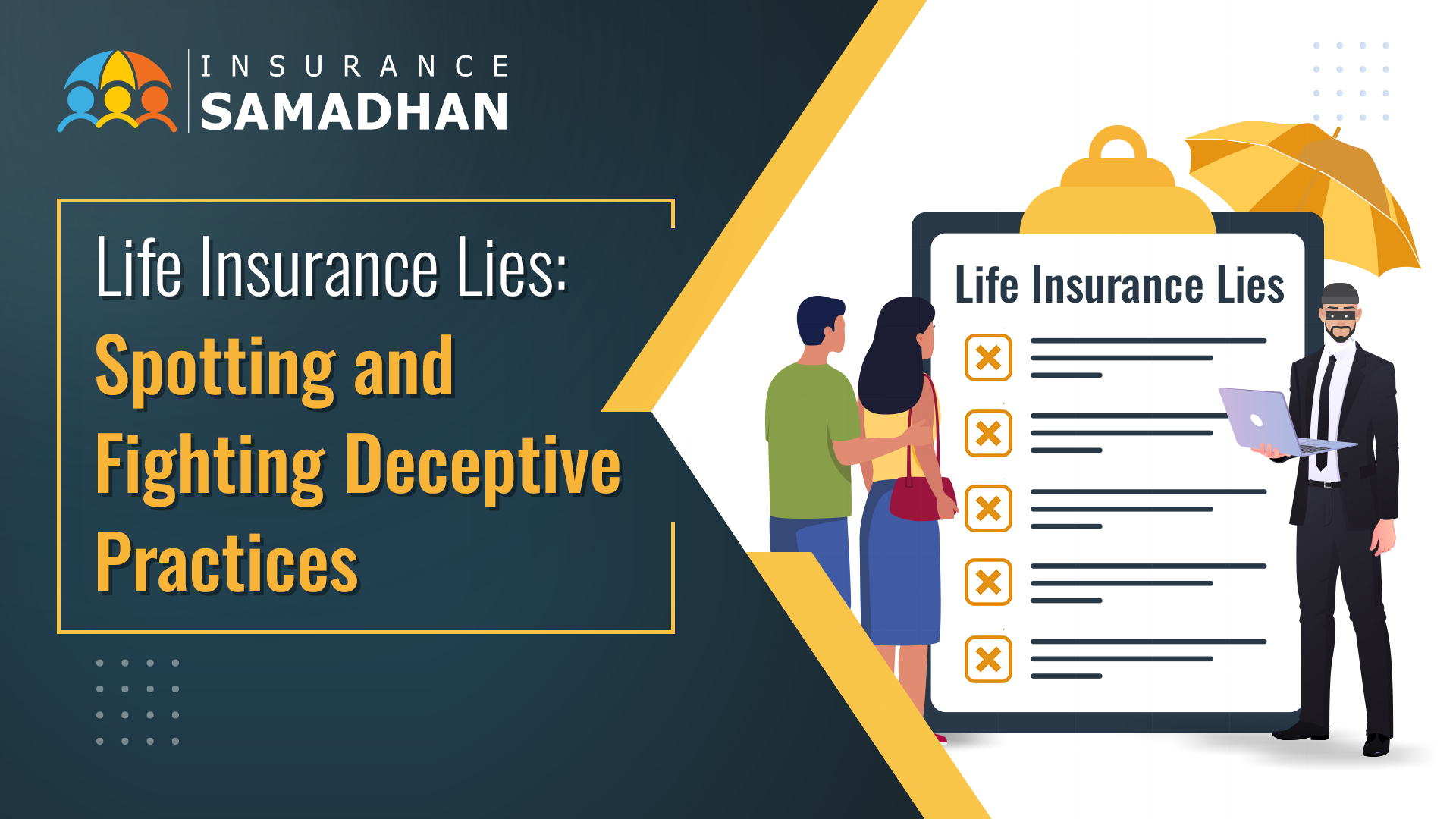 Life Insurance Lies: Spotting and Fighting Deceptive Practices