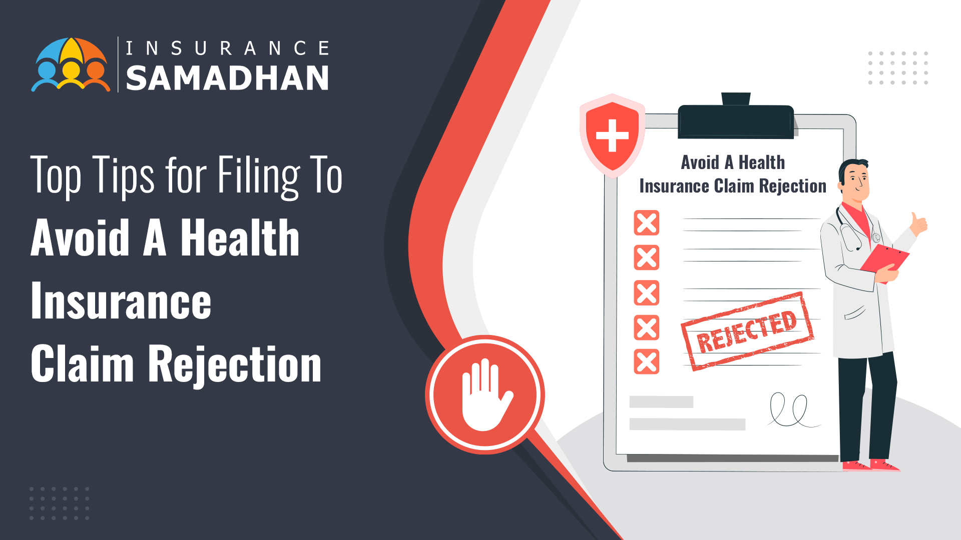 Top Tips for Filing To Avoid A Health Insurance Claim Rejection
