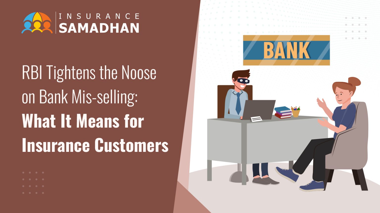 RBI Tightens the Noose on Bank Mis-selling: What It Means for Insurance ...