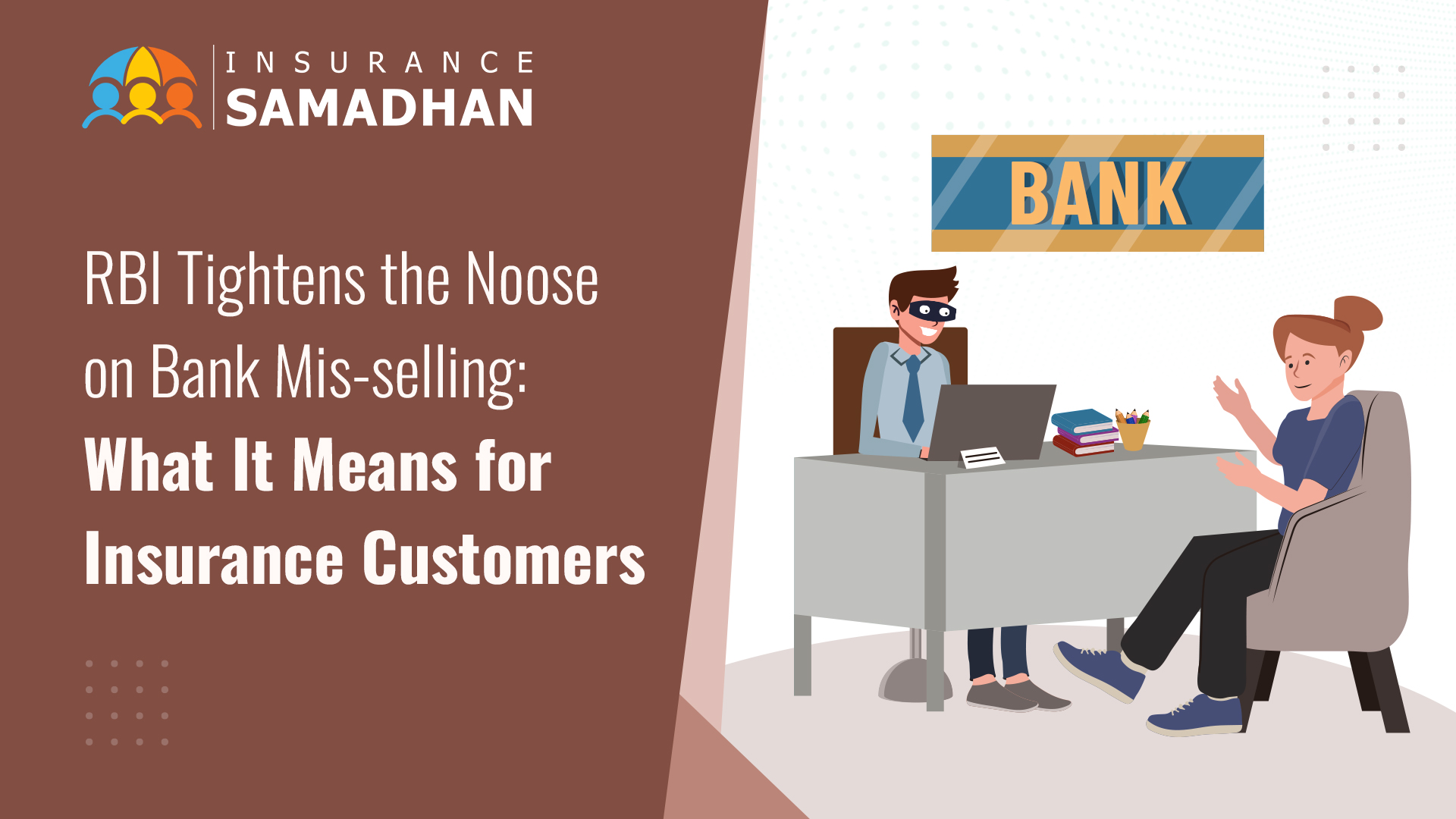 RBI Tightens the Noose on Bank Mis-selling: What It Means for Insurance ...